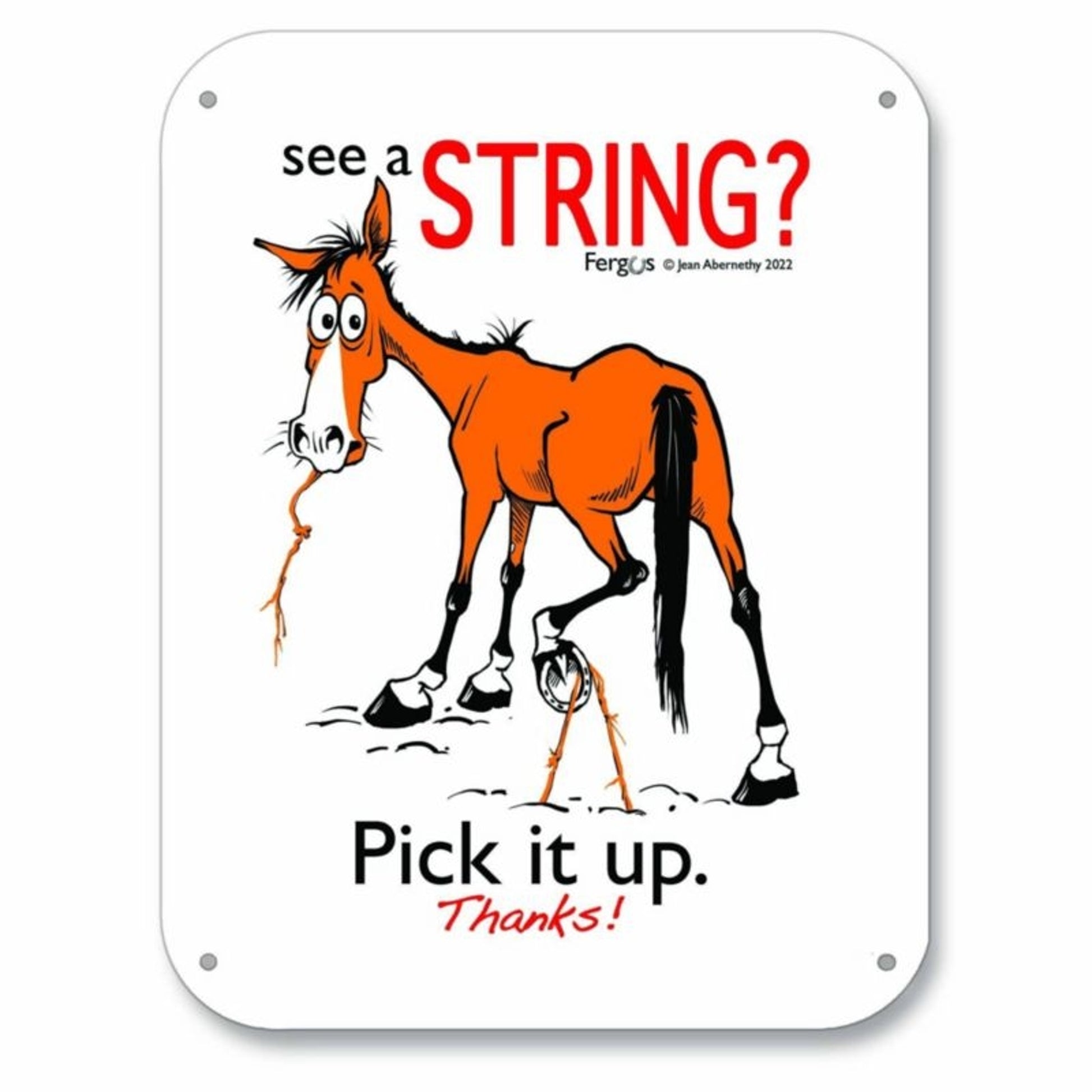 Near String. Sign Fergus Barn Sign-See a String Pick Up. TThanks– MiniTack