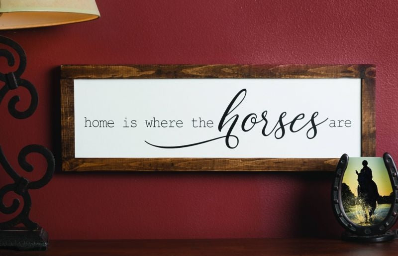 Kelley "Home Is Where The Horse Is" Framed Wall De